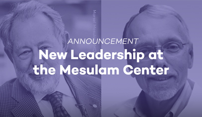 Headshots of Marsel Mesulam and Robert Vassar with purple overlay. Text reads "Announcement: New Leadership at the Mesulam Center"